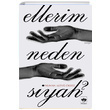 Ellerim Neden Siyah Numan Altu ksz tken Neriyat