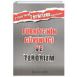 Trkiyenin Gvenlii ve Terrizm Nurettin akr Korza Yaynlar
