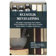 Eczaclk Mevzuatnda Etik Salk Danmanl Hasta Haklar Reete Karlama la Takip Sistemi Denetim Haksz Rekabet ve Saln Pazarlanmas Akademisyen Kitabevi