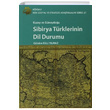Kuzey Ve Gneydou Sibirya Trklerinin Dil Durumu Glsm Killi Ylmaz Kksav Yaynlar