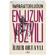 mparatorluun En Uzun Yzyl lber Ortayl Kronik Kitap