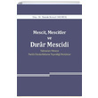 Mescit Mescitler ve Drar Mescidi Namk Kemal Okumu Aratrma Yaynlar
