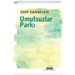 Umutsuzlar Park Edip Cansever Yap Kredi Yaynlar