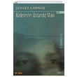 Kirlerinin stnde Mavi evket Karaku Kora Yayn