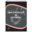 Zihin Engelliler ve Eitimleri Sema Kaner Kk Yaynclk