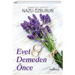 Evet Demeden nce Nazl zburun Yediveren Yaynlar