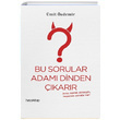 Bu Sorular Adam Dinden karr mit zdemir Hayykitap