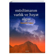 Mslmann Varlk ve Hayat Algs Bahaeddin Salam KLMN Yaynlar