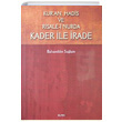 Kuran Hadis ve Risalei Nurda Kader ile rade Bahaeddin Salam KLMN Yaynlar
