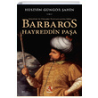 spanyol ve Osmanl Kaynaklarna Gre Barbaros Hayreddin Paa Hseyin Gngr ahin Panama Yaynclk