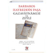 Barbaros Hayreddin Paa Gazavatnamesi ve Zeyli Panama Yaynclk