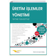 retim lemler Ynetimi Temel Kavramlar Hilmi Yksel Kitapana Yaynevi