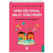 Bana Bir Masal Anlat retmenim Safa Bozda Dorlion Yaynevi