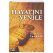 Hayatn Yenile Muhammed Gazali Kitap Dnyas