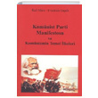 Komnist Parti Manifestosu ve Komnizmin Temel lkeleri Kitap Dostu Yaynlar