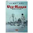 Ulu Hakan Son Oyun Ahmet Gl Gece Kitapl