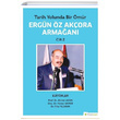 Tarih Yolunda Bir mr Ergn z Akora Armaan Cilt 2 Hiperlink Yaynlar