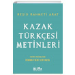 Kazak Trkesi Metinleri Reid Rahmeti Arat Bilge Kltr Sanat