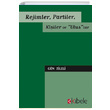 Rejimler Partiler Kiiler ve Uluslar Gn Zileli Kibele Yaynlar