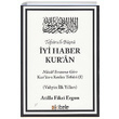 Tefsirul Bra yi Haber Kuran Atilla Fikri Ergun Kibele Yaynlar