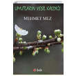 Umutlarn Yeil Kald Mehmet Mez Kibele Yaynlar