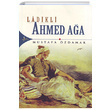 Ladikli Ahmed Aa Mustafa zdamar Krk Kandil Yaynlar
