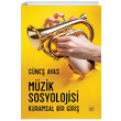 Mzik Sosyolojisi Gne Ayas thaki Yaynlar