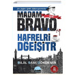 Madam Bravo Hafrelri Deiitr Bilal Sami Gkdemir Kent Kitap