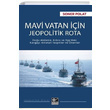 Mavi Vatan in Jeopolitik Rota Soner Polat Kaynak Yaynlar