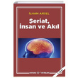 eriat nsan ve Akl lhan Arsel Kaynak Yaynlar