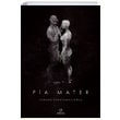 Pia Mater Serkan Karaismailolu ELMA Yaynevi