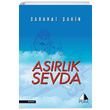 Asrlk Sevda Sabahat ahin Pupa Yaynlar
