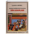 Toplumsal Geriliklerimizin Sorumlular Din Adamlar lhan Arsel Kaynak Yaynlar