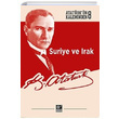 Suriye ve Irak Mustafa Kemal Atatrk Kaynak Yaynlar