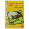 retmenimi Seviyorum Mehmet Trkkan Kaynak ocuk Yaynlar