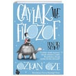 aylak ile Filozof Ben Bir Neyim? zkan ze  Uurbcei Yaynlar