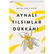 Aynal Tlsmlar Dkkan Melda Kamhi Kosif Destek Yaynlar