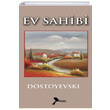 Ev Sahibesi Fyodor Mihaylovi Dostoyevski Karmen Yaynlar