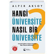 Hangi niversite Nasl Bir niversite Alper Aksoy Karina Yaynevi