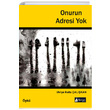 Onurun Adresi Yok Ulviye Kutlu alkan Karina Yaynevi