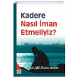 Kadere Nasl man Etmeliyiz mer Akar Karnca Polen Yaynlar
