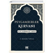Peygamberler Kervan Peygamberler Tarihi A. Muhsin Toprak Buru Yaynlar