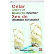 Onlar Allah ve Rasuln Severler Sen de Onlardan Biri Misin Abdulhamid Hindavi Karnca Polen Yaynlar