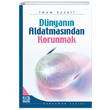 Dnyann Aldatmasndan Korunmak mam Gazali Karnca Polen Yaynlar