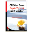 ldkten Sonra Fayda Verecek Salih Ameller brahim b. Muhammed Karnca Polen Yaynlar