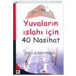 Yuvalarn Islah in 40 Nasihat M. Salih el Mneccid Karnca Polen Yaynlar