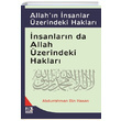 Allahn nsanlar zerindeki Haklar nsanlarn da Allah zerindeki Haklar Abdurrahman Bin Hasan Karnca Polen Yaynlar
