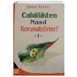 Cahillikten Nasl Korunabilirim 1 mam Gazali Karnca Polen Yaynlar