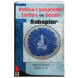 Kelimei ehadetin artlar ve Bozan Sebepler Karnca Polen Yaynlar