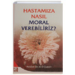 Hastamza Nasl Moral Verebiliriz Abdullah Bin Ali el Cuaysin Karnca Polen Yaynlar